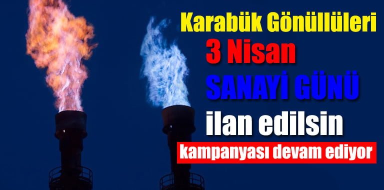 3 Nisan Sanayi Günü İlan Edilsin!