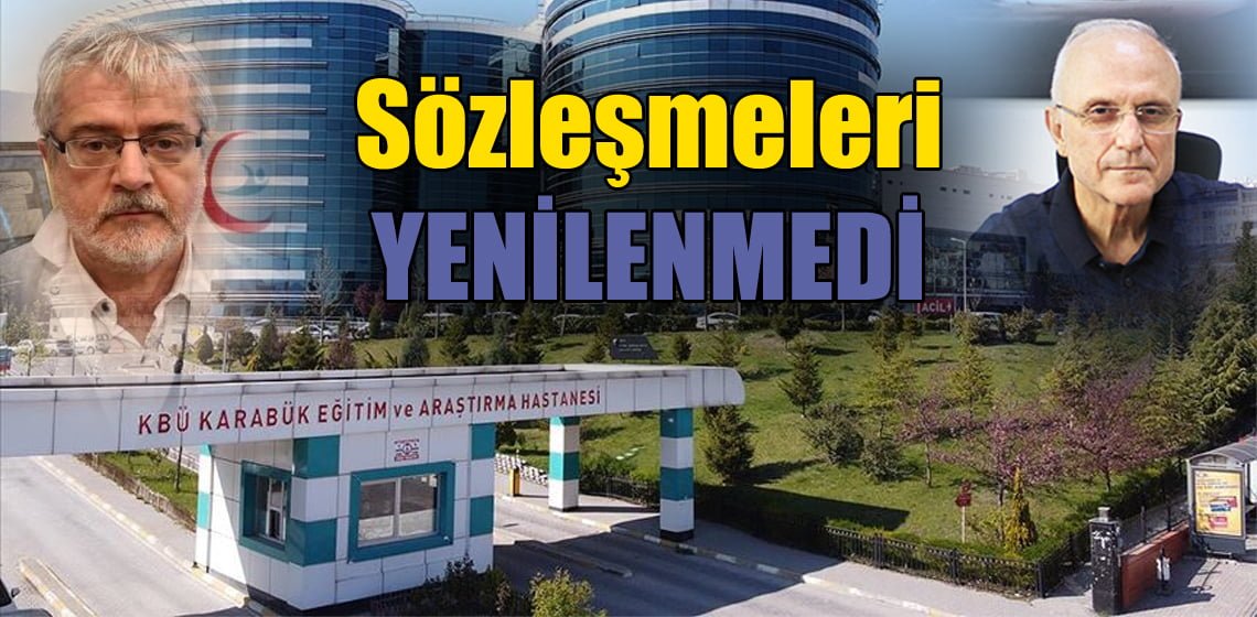 Karabük Üniversitesi (KBÜ) Eğitim Araştırma Hastanesi ile Safranbolu Devlet Hastanesi başhekimlerinin yeni sözleşme döneminde görev süreleri uzatılmadı