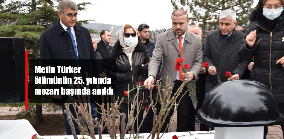 Metin Türker ölümünün 25. yılında mezarı başında anıldı