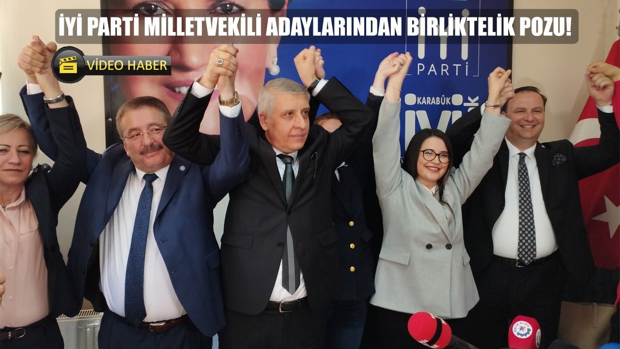 Milletvekili sıralamasına tepki ve küskünlüklerin yaşandığı İyi Parti Karabük teşkilatında yaşanan istifaların ardından, milletvekili adayları bir araya gelerek birlik ve beraberlik vurgusu yaptılar.