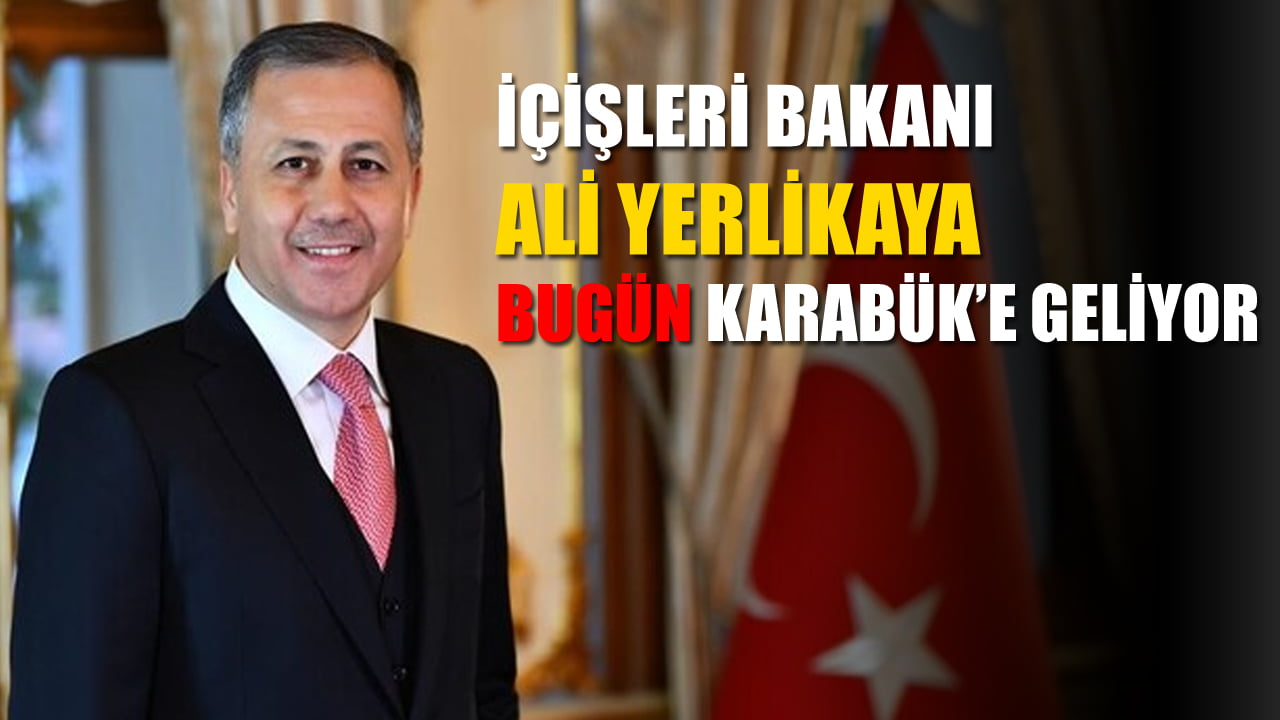 İçişleri Bakanı Ali Yerlikaya, bir dizi ziyaret ve incelemelerde bulunmak üzere bugün Karabük’e geliyor.