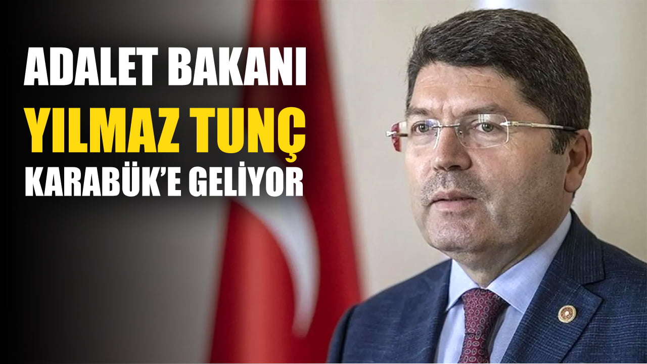 Adalet Bakanı Yılmaz Tunç, bir dizi inceleme ve ziyaretlerde bulunmak üzere Karabük’e geliyor.