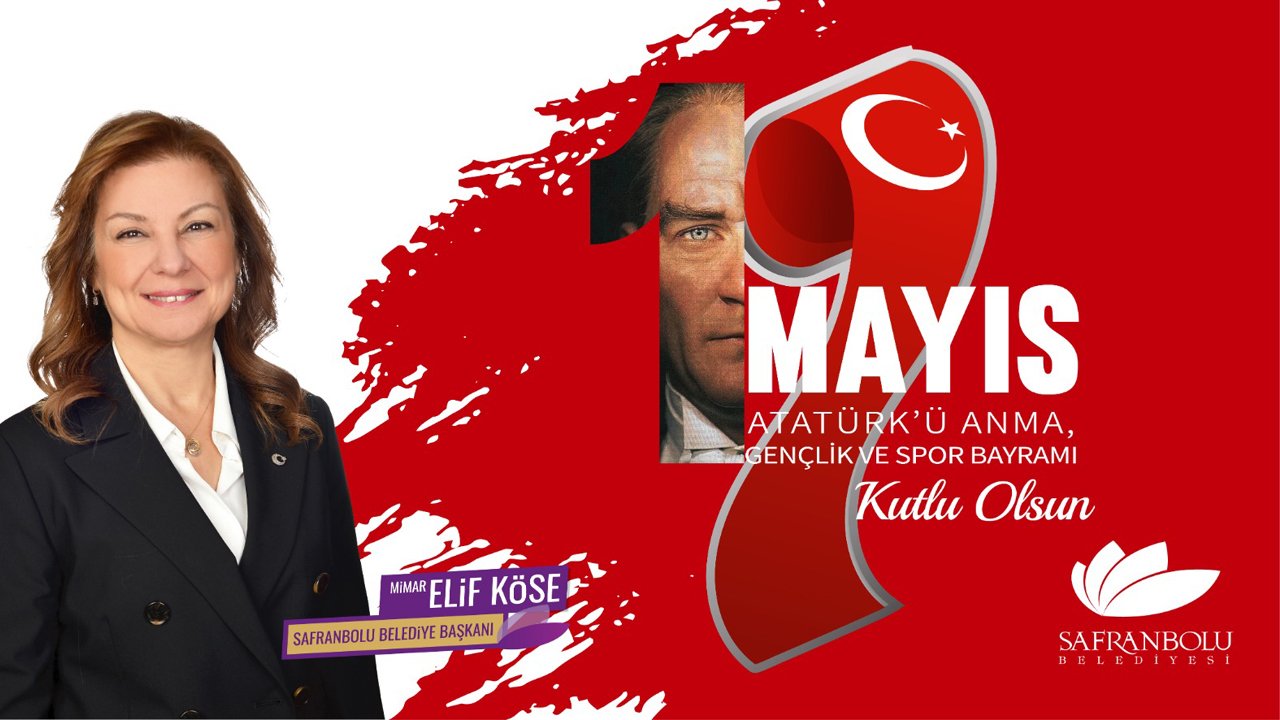 Safranbolu Belediye Başkanı Mimar Elif Köse, 19 Mayıs Gençlik ve Spor Bayramı dolayısıyla bir mesaj yayımladı.