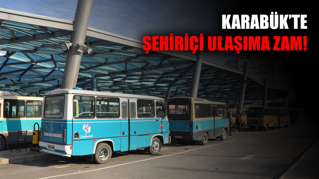 Safranbolu’da şehiriçi ulaşıma gelen zammın ardından, Karabük’te de şehiriçi ulaşıma zam yapıldı.