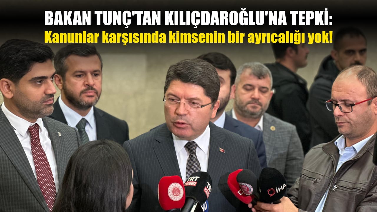 Adalet Bakanı Yılmaz Tunç, eski CHP Genel Başkanı Kemal Kılıçdaroğlu’nun, Cumhurbaşkanı Recep Tayyip Erdoğan'a yönelik ifadelerinin kabul edilemez ve hakaret içeren sözler olduğunu söyledi.