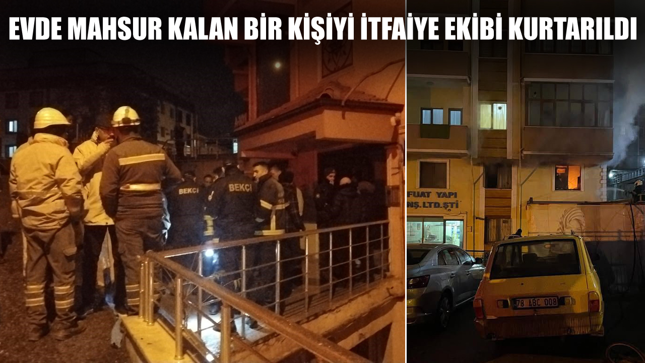 Karabük'te bir apartman dairesinde çıkan yangında mahsur kalan bir kişi itfaiye ekipleri tarafından kurtarıldı. Yangın ekiplerin hızlı müdahalesiyle büyümeden söndürüldü.