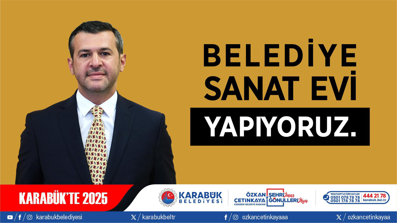 Karabük Belediyesi, kent merkezinde kültürel ve sanatsal faaliyetlere ev sahipliği yapacak Belediye Sanat Evi’ni hayata geçiriyor.