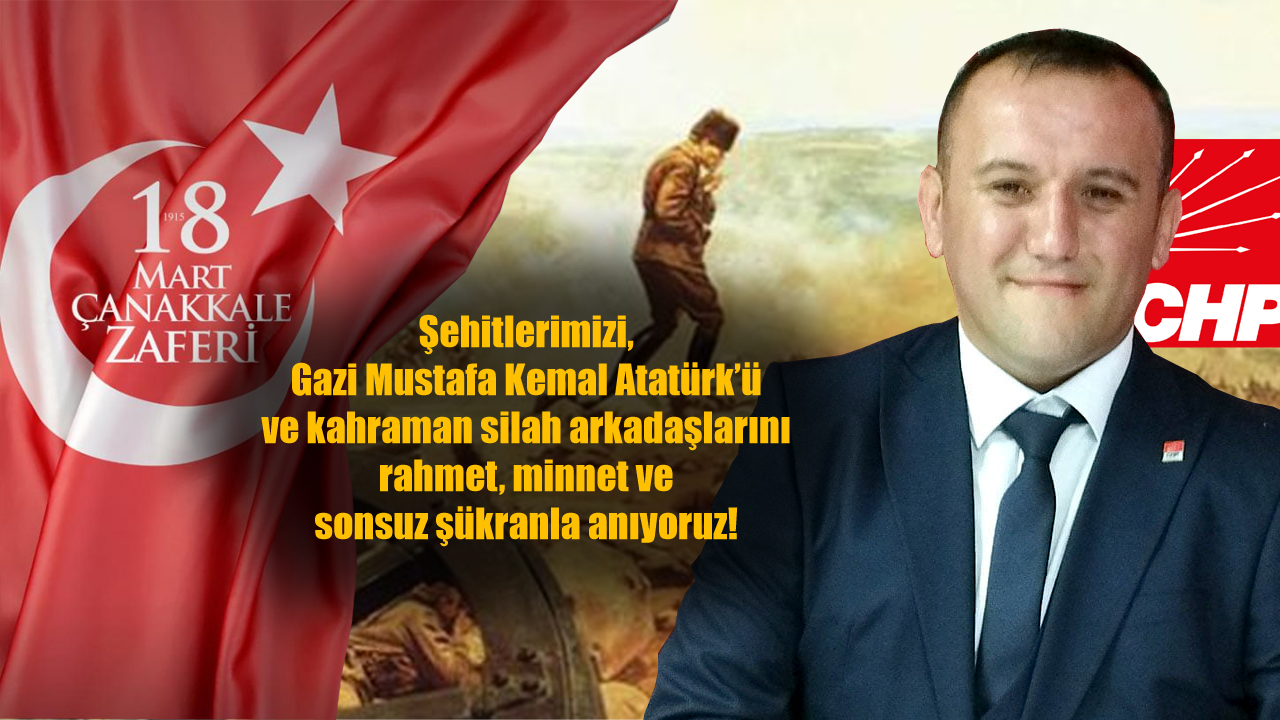 Cumhuriyet Halk Partisi (CHP) Karabük Merkez İlçe Başkanı Ali Yavuz, 18 Mart Çanakkale Zaferi ve Şehitleri Anma Günü dolayısıyla bir mesaj yayınladı.