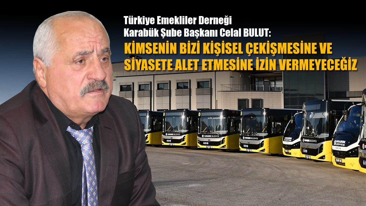 Türkiye Emekliler Derneği (TÜED) Karabük Şube Başkanı Celal Bulut, emeklilerin Karabük Belediyesi’ne ait toplu taşıma araçlarından “ücretsiz binme hakkının” sona erdirildiği yönündeki haberlerin tam olarak gerçeği yansıtmadığını ifade ederek, Belediye Meclis toplantısının beklenilmesinin doğru olacağını belirtti.
