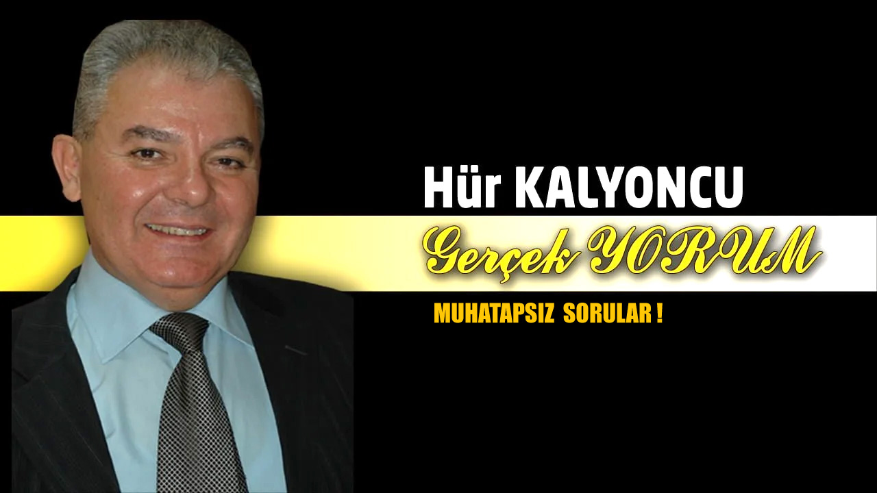 GERÇEK YORUM: MUHATAPSIZ SORULAR !
