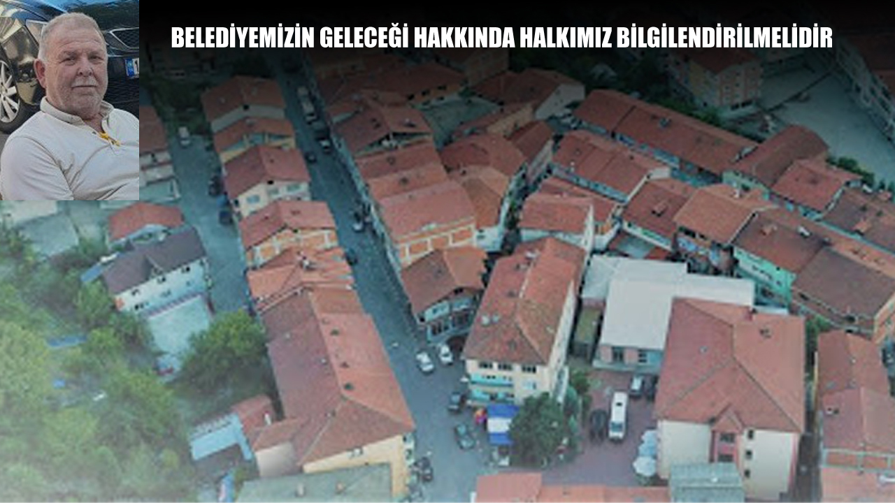 Cumhuriyet Halk Partisi (CHP) Yortan Belde Başkanı Şinasi Özçelebi, belediyelerle ilgili Torba Yasa'da yapılan düzenlemelere dikkat çekerek "Bu konuda halkımız bilgilendirilmelidir" dedi.