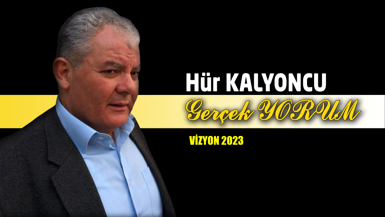 GERÇEK YORUM; VİZYON 2023