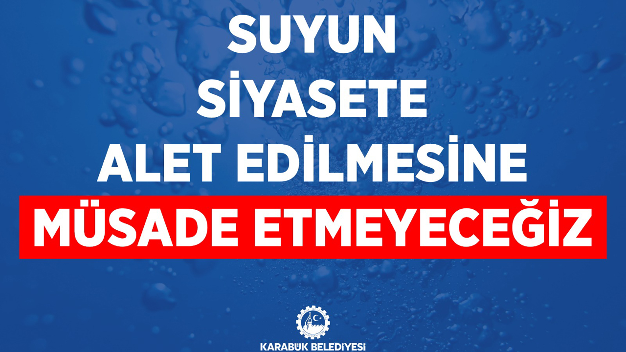 KARABÜK BELEDİYESİ’NDEN AÇIKLAMA: OLUŞTURULAN ALGI ASILSIZDIR!