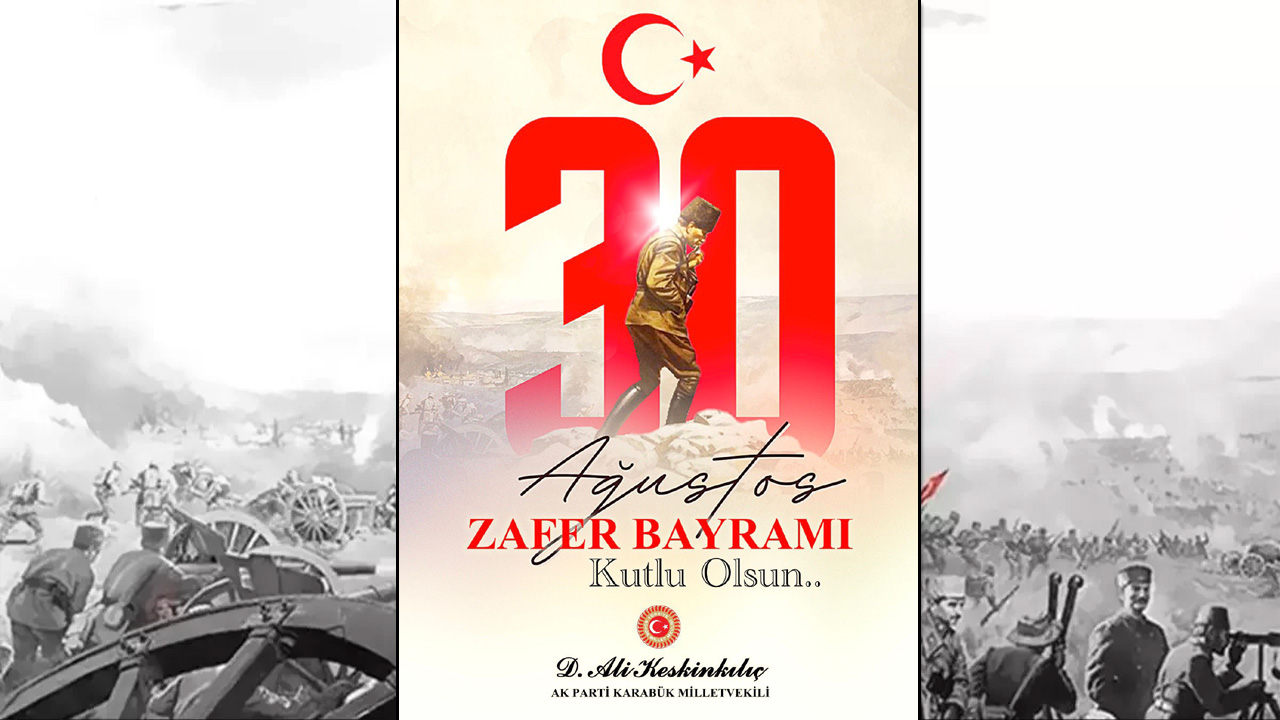 AK Parti Karabük Milletvekili Durmuş Ali Keskinkılıç, 30 Ağustos Zafer Bayramı dolayısıyla yayımladığı mesajında, milletimizin bağımsızlık ve özgürlük mücadelesinin en önemli dönüm noktalarından biri olan Büyük Zafer’in 103. yıl dönümünü büyük bir gurur ve coşkuyla kutladıklarını belirtti.