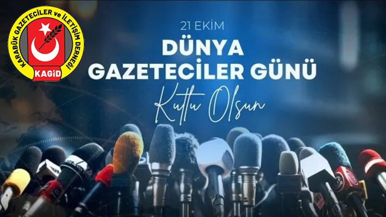 Karabük Gazeteciler ve İletişim Derneği (KAGİD) Yönetim Kurulu Başkanı Mehmet Çetinkaya, 21 Ekim Dünya Gazeteciler Günü dolayısı ile bir kutlama mesajı yayımladı.
