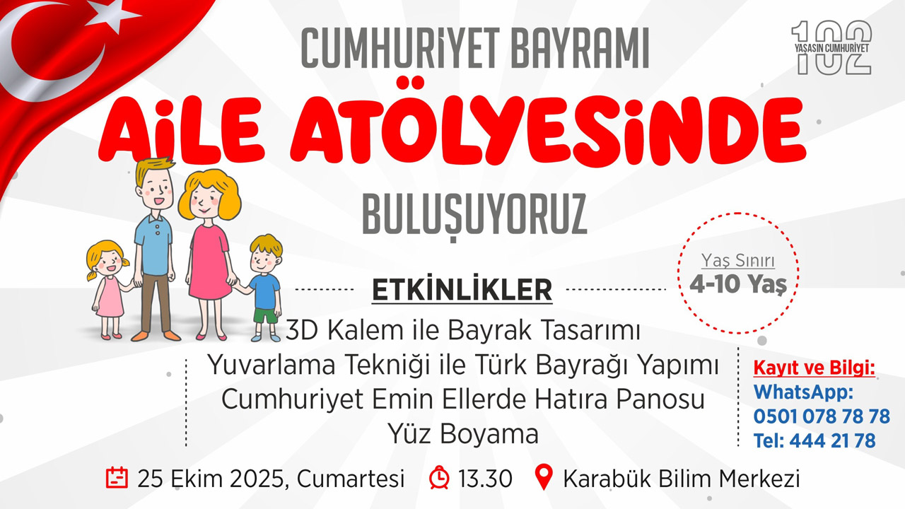 Karabük Belediyesi, Cumhuriyet’in 102. yılı dolayısıyla çocuklar ve ailelerine yönelik özel bir etkinlik düzenleyecek.