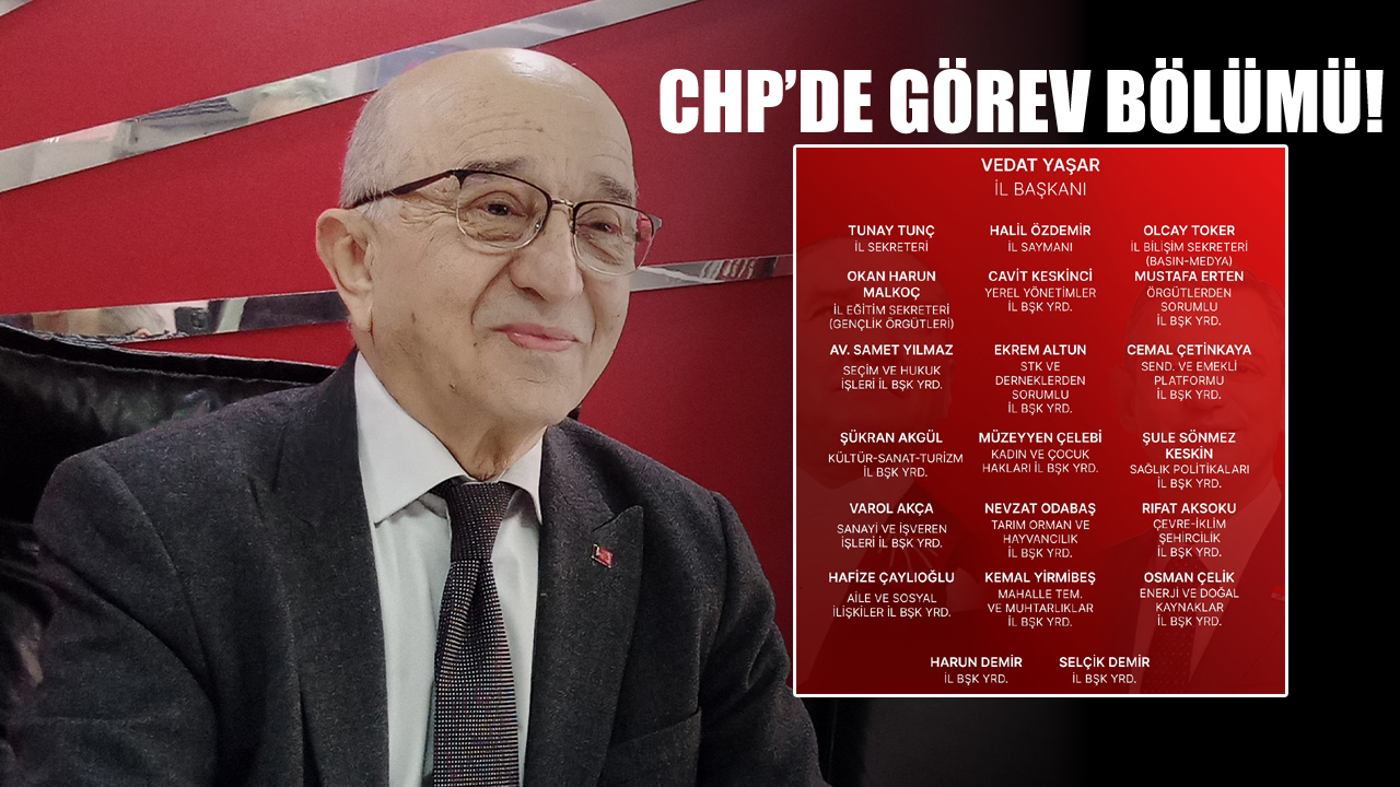 CHP KARABÜK İL YÖNETİMİ GÖREV BÖLÜMÜ YAPTI
