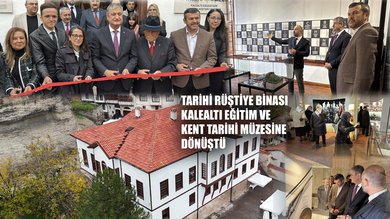 SAFRANBOLU KALEALTI EĞİTİM VE KENT TARİHİ MÜZESİ AÇILDI