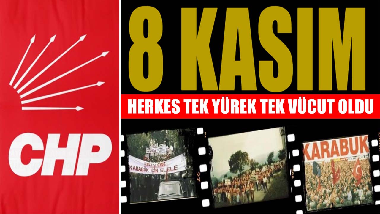 KARABÜK CHP’DEN 8 KASIM MESAJI