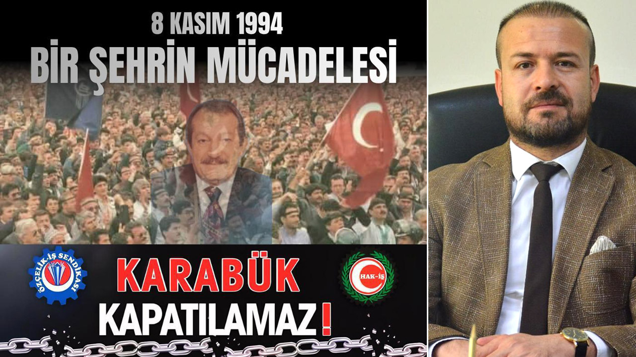 YILMAZ: KARDEMİR BU ŞEHRİN RUHU, KURULUŞ SEBEBİ VE HAYAT KAYNAĞIDIR