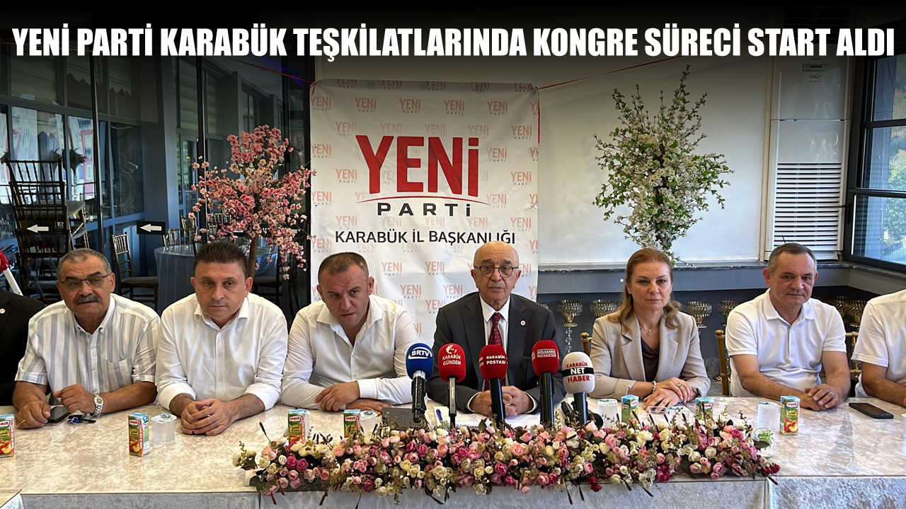 YENİ PARTİ KARABÜK İL TEŞKİLATI BASINLA BULUŞTU
