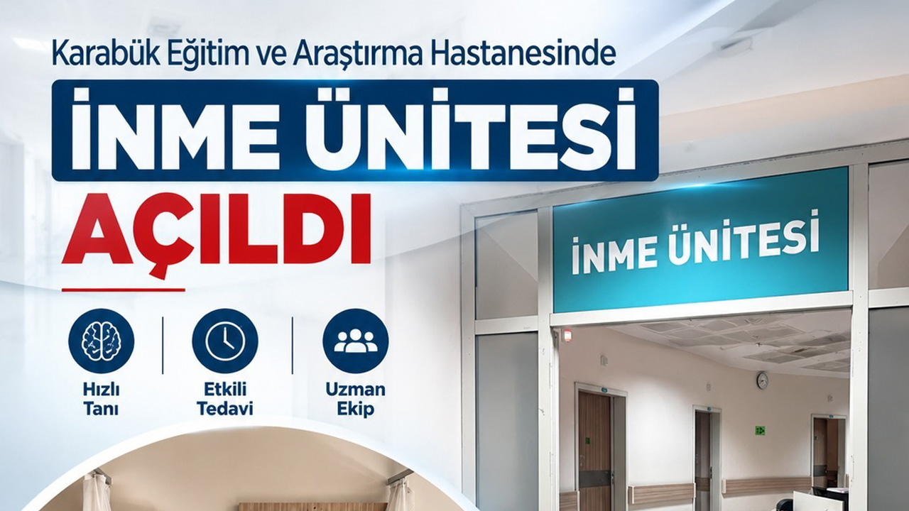 KARABÜK EĞİTİM VE ARAŞTIRMA HASTANESİ’NDE “İNME ÜNİTESİ” HİZMETE GİRDİ